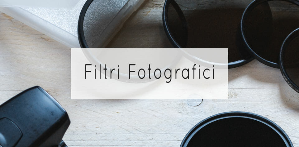 Filtri Fotografici