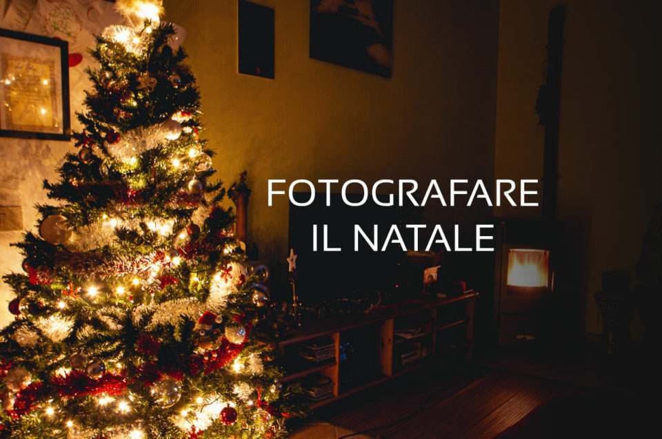 Fotografare il Natale